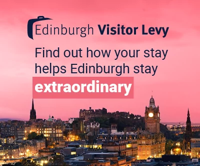 Edinburgh Visitor Levy. Find out how your stay helps Edinburgh stay extraordinary.