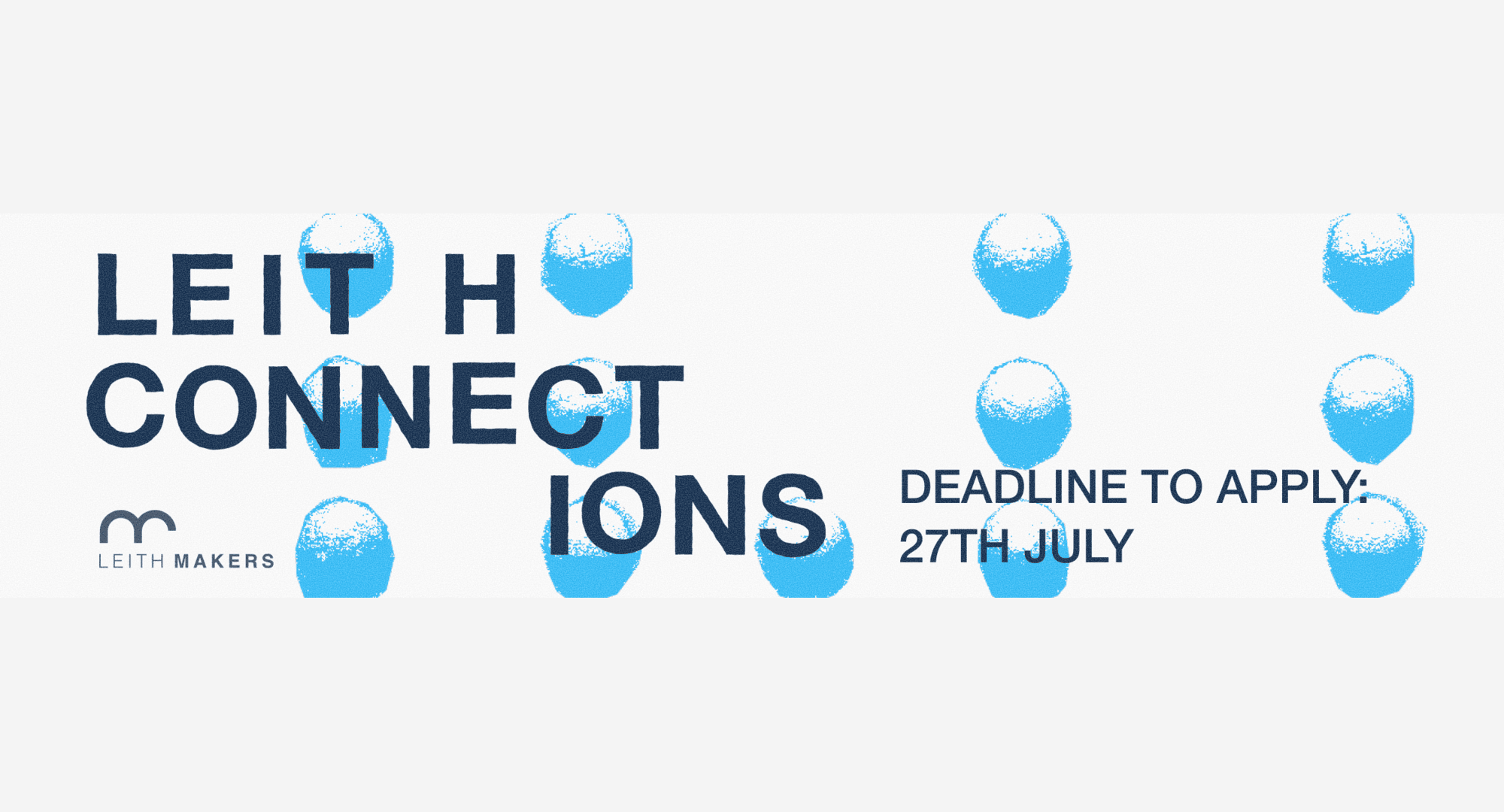 Blue and white poster image with the words Leith Connections.